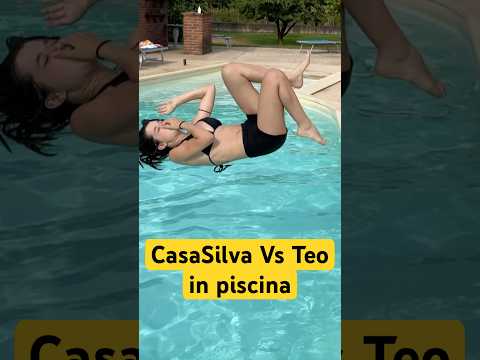 CasaSilva Vs Teo - tuffi in piscina 🏊🏻‍♂️