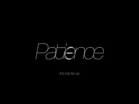 Video thumbnail for Patience