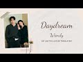 Daydream - Wendy (OST Can This Love Be Translated? |Han | Rom | Eng Lyrics)