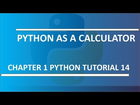 Python as a Calculator Python tutorial 14