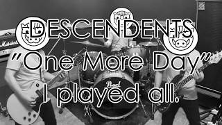 Descendents「One More Day」をバンドスタイルで演奏してみた Descendents &quot;One More Day&quot; band cover(alone)