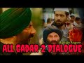 All Dialogue Gadar 2 Movie Sunny Deol Utkarsh Sharma And Villain