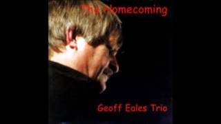 Ballad For The Lost Souls ♫ Geoff Eales Trio