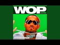 Wop Official Version