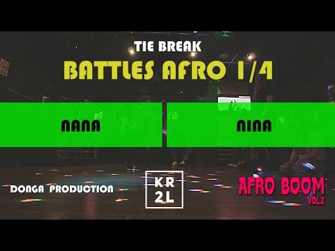 AFRO BOOM VOL.2 BATTLES AFRO 1/4 tie break | NANA vs. NINA | KR2L.RU