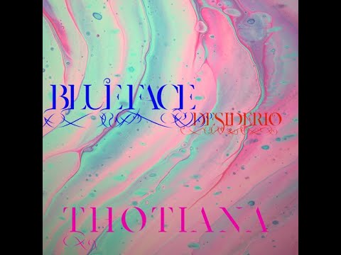 Thotiana Ft Blueface (ZOUK-BOOTLEG BY Desiderio)