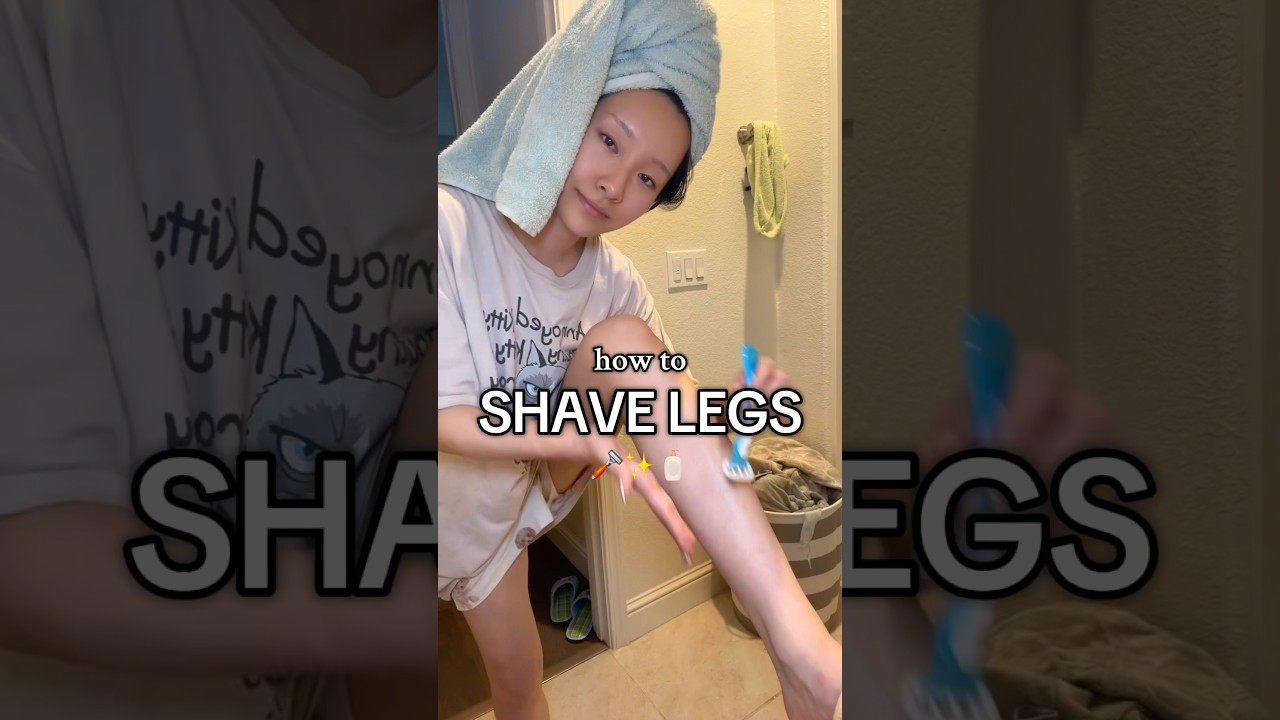 teaching u things ur mom never did.. HOW TO PROPERLY SHAVE UR LEGS for smooth legs 🪒 #shaveroutine