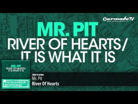 Mr. Pit - River Of Hearts (Original Mix)