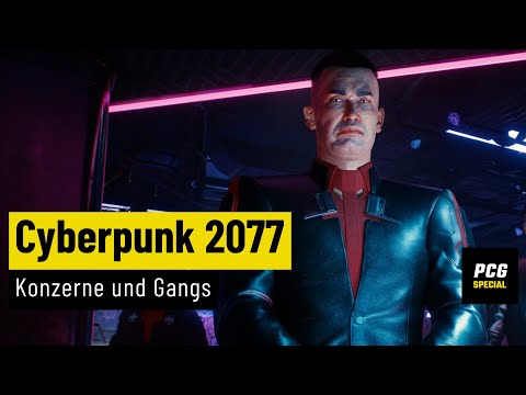 Cyberpunk 2077 | Konzerne und Gangs