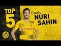 Top 5 Goals | Nuri Sahin