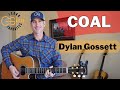 Coal - Dylan Gossett - Guitar Lesson | EASY 3 CHORDS