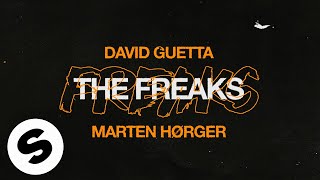David Guetta x Marten Hørger - The Freaks (Official Audio)