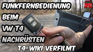 Universal Funkfernbedienung beim VW T4 Nachrüsten - T4-WIKI Verfilmt