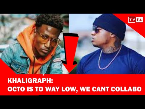 KHALIGRAPH JONES EXPLAINS UNKNOWN DETAILS ABOUT HIS BEEF WITH OCTOPIZZO! COLLABO??| TV54 Kenya