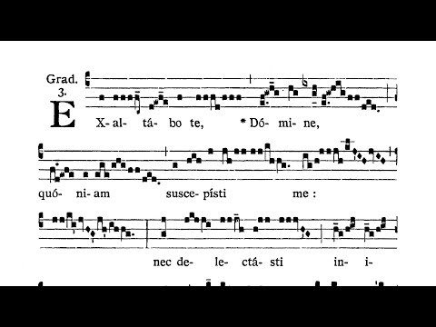 Feria IV post Dominicam I Passionis (Wednesday after Passion Sunday) - Graduale (Exaltabo te)