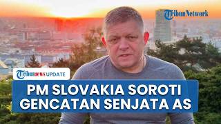 PM Slovakia Robert Fico Menyambut Baik Gencatan Senjata AS-Iran, Minta Semua Pihak Menahan Diri