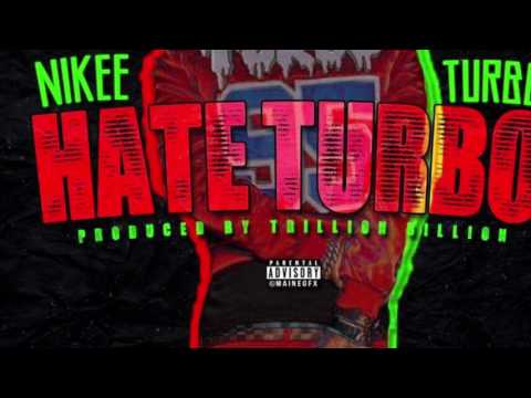 Nikee Turbo - Hate Turbo (Chief Keef Diss)