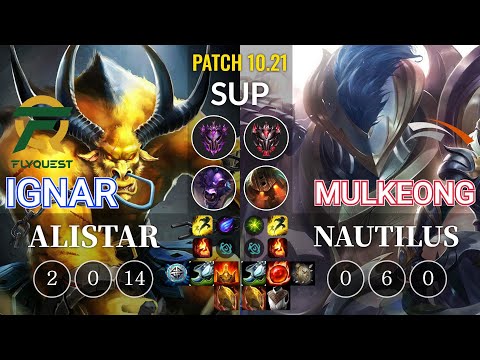FLY IgNar Alistar vs HLE Mulkeong Nautilus Sup - KR Patch 10.21
