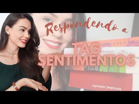 Respondendo a TAG SENTIMENTOS | Leitura em Foco por Ana Pontes