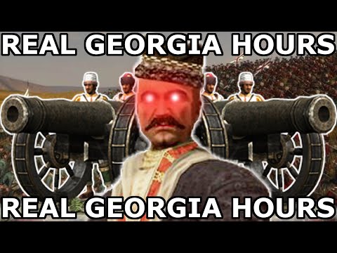 Real Georgia Hours - Empire Total War