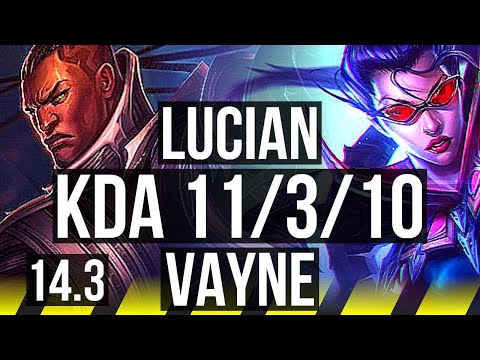 LUCIAN & Milio vs VAYNE & Rell (ADC) | 11/3/10, Comeback | BR Grandmaster | 14.3