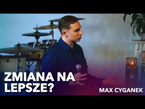 Nie Staraj Się Zmieniać Na Lepsze | Nabożeństwo online | 26.09.2021 | Max Cyganek