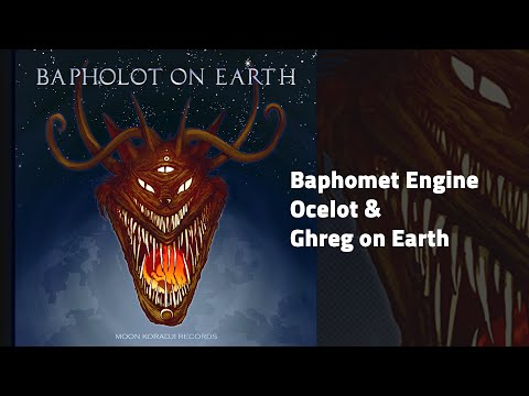 Baphomet Engine & Ocelot - 01 Bapholot