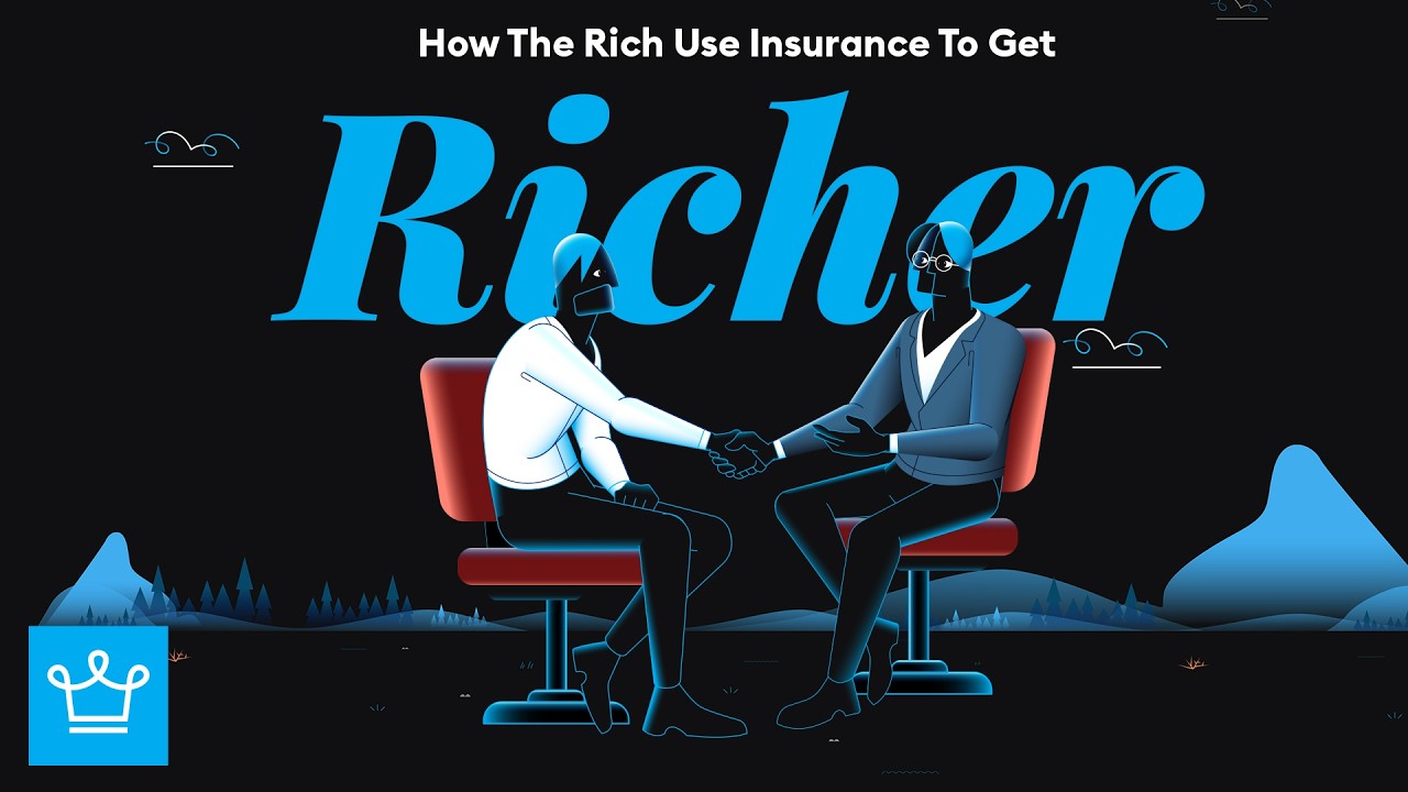 How The Rich Use Insurance To Get Richer