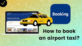 How to book an airport taxi on Booking.com?
