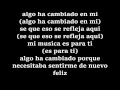 algo ha cambiado - letra / porta / lyric