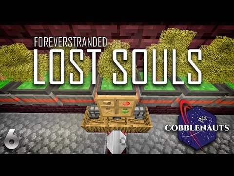 Forever Stranded: Lost Souls EP6 Water In The Nether (ft. Cobblenauts)