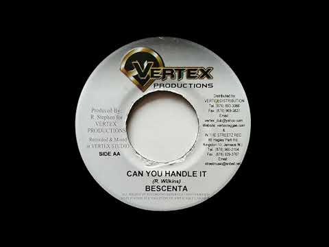 BESCENTA - Can You Handle It (2004) Vertex