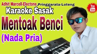 Download lagu Terbaru~Karaoke Sasak'Mentoaq Benci(Ruhul Jihad) cover Musik Karaoke Keyboard mp3