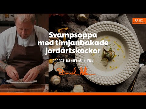 Daniel Müllern gör en svampsoppa med timjanbakade jordärtskockor