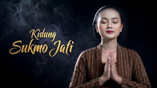 Download lagu Kidung SUKMO JATI | Tembang Jawa Spiritual yang Menyentuh Jiwa !! mp3
