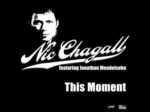 Nic Chagall feat. Jonathan Mendelsohn - This Moment (Prog Mix)