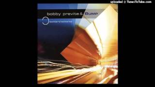 Bobby Previte & Bump - Bobby's Next Mood