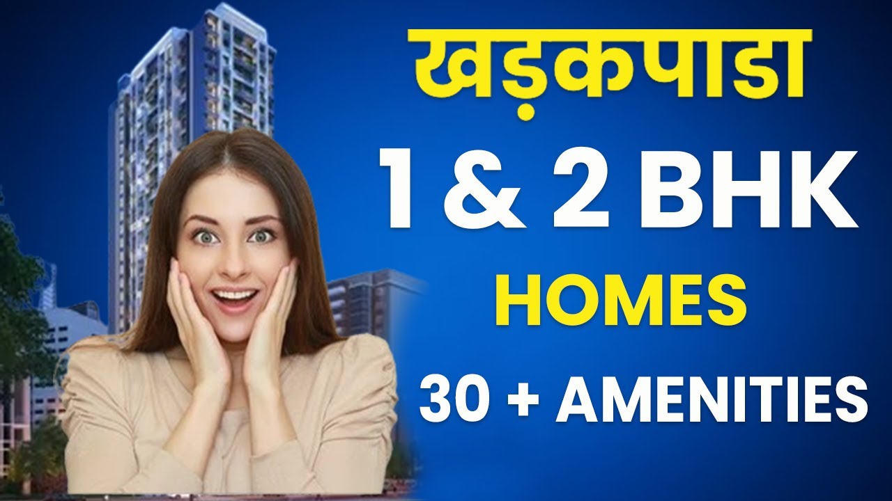 New Projects In Khadakpada Kalyan West | Call 9022112222