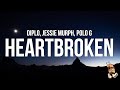 Diplo - Heartbroken (Lyrics) feat. Jessie Murph & Polo G