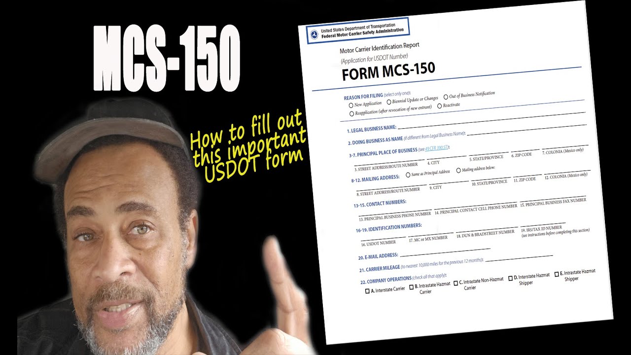 How to Complete This Important USDOT Form (MCS-150) When Applying for Your USDOT Number