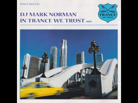 In Trance We Trust 009 - DJ Mark Norman