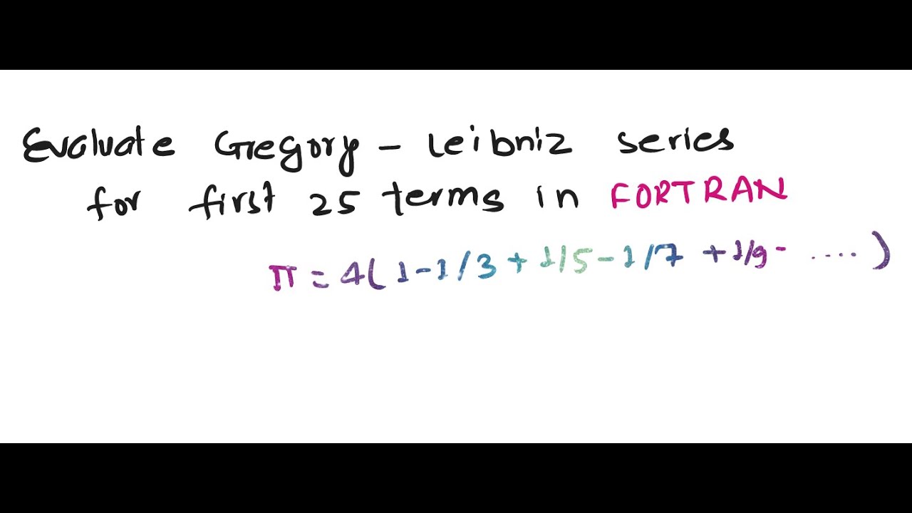 SOLVED QUESTION: EVALUATE SERIES USING FORTRAN | FORTRAN QUESTION SERIES