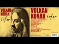 Volkan Konak - Kadınım 