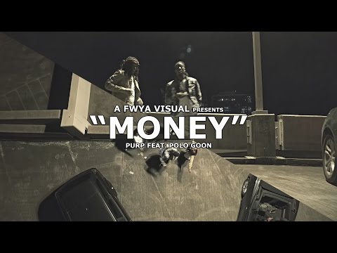 Purp Cobain f/ Polo Goon - "Money" (Music Video) Shot by @FattzWhereYouAt