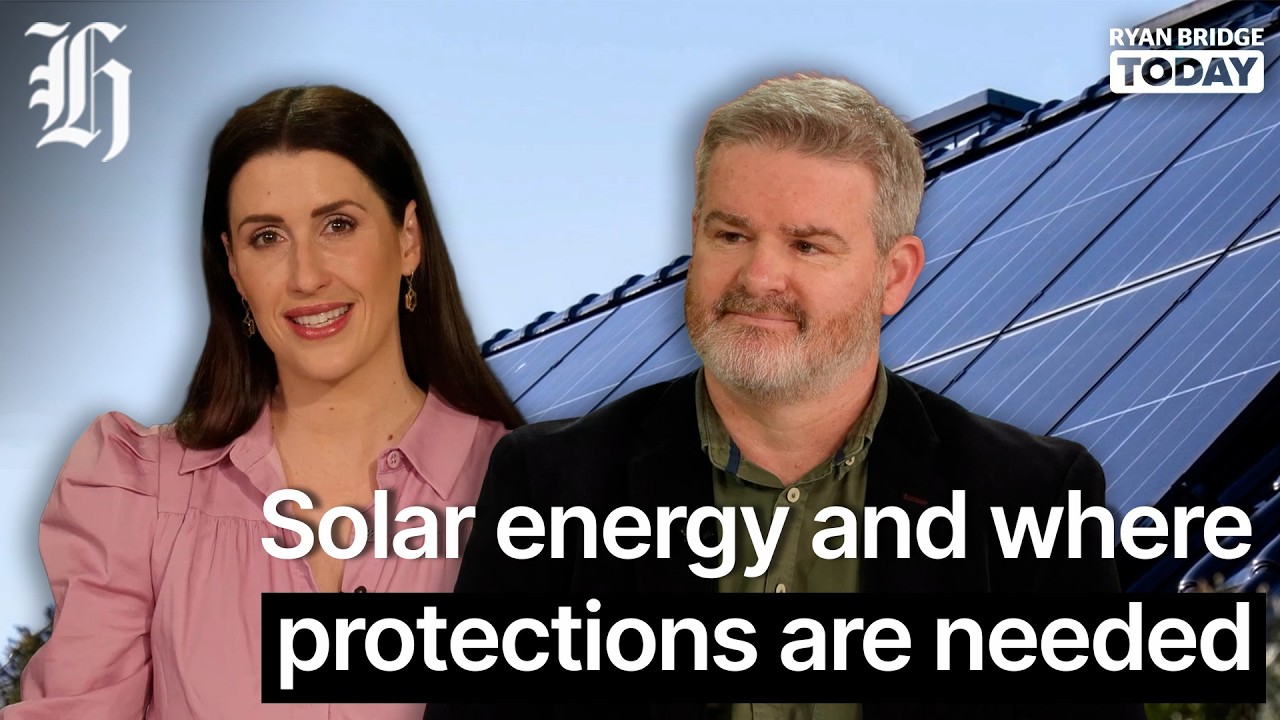 'Solar is at a tipping point': Solar energy and where protections are needed | Ryan Bridge TODAY