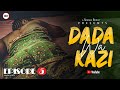 DADA WA KAZI  - Episode 5|Swahili Movies|African Movie|New Bongo Movies|Sinemex Movies