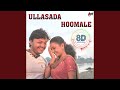 Ullasada Hoomale 8D Audio Song