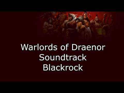 Warlords of Draenor Music - Blackrock