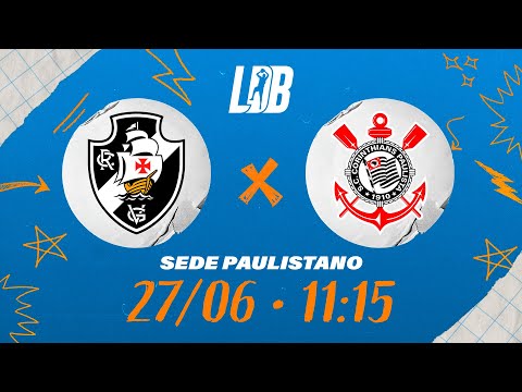 LDB 2025 | Vasco/Tijuca x Corinthians | 1ª Fase | Sede Paulistano | 27/06/2025 | Ao Vivo | 11:15