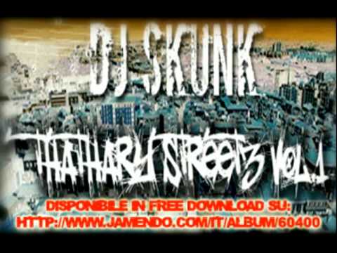 Thathary Streets Vol.1 - Dj Skunk- INTRO MERDA (Con Papa Nero)